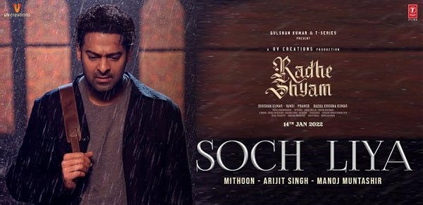 SOCH LIYA LYRICS - Radhe Shyam