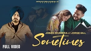 Sometimes Lyrics - Joban Dhandra