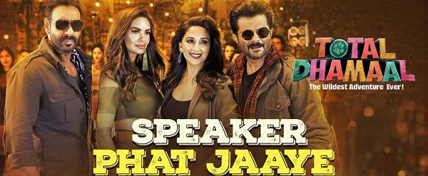 SPEAKER PHAT JAAYE LYRICS - Total Dhamaal