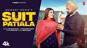Suit Patiala Lyrics - Mannat Noor