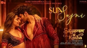 Sun Sajni Lyrics - Satyaprem Ki Katha