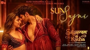 Sun Sajni Lyrics - Satyaprem Ki Katha