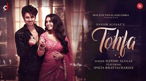 Tohfa Lyrics - Danish Alfaaz