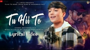 Tu Hii To Lyrics - Mohammad Faiz