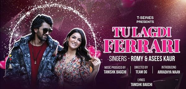 Tu Lagdi Ferrari Lyrics - Romy x Asees Kaur