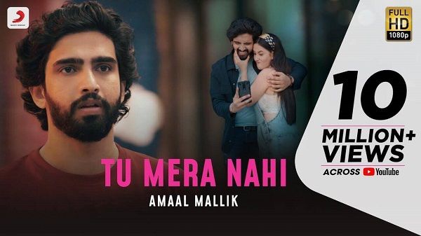 Tu Mera Nahi Lyrics - Amaal Mallik