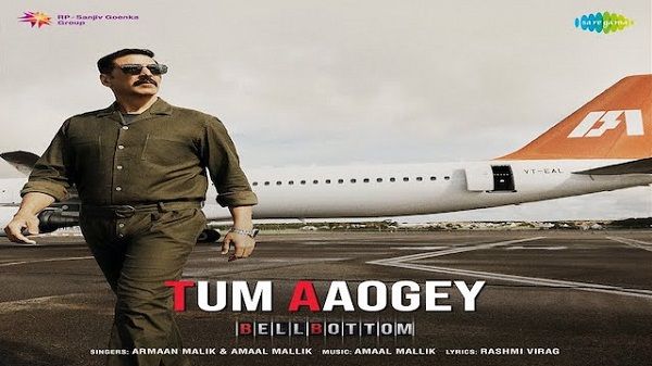 Tum Aaoge Lyrics - Bellbottom