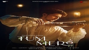 Tum Mere - Darshan Raval