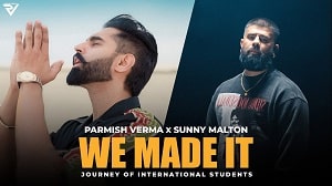We Made It Lyrics - Parmish Varma
