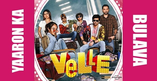 YAARON KA BULAAVA LYRICS - VELLE