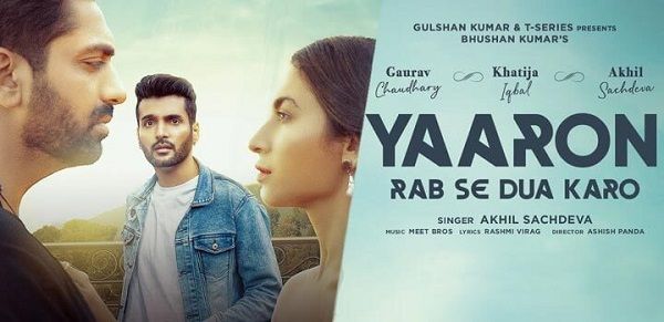 YAARON RAB SE DUA KARO LYRICS - AKHIL SACHDEVA