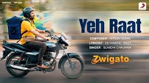 Yeh Raat Lyrics - Zwigato