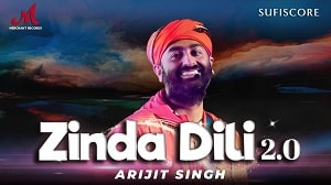 Zinda Dili 2 Lyrics - Arijit Singh
